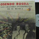 ROSENDO ROSELL latin america LP LOS GRANDES INTERPRETES DE SU MUSICA RR
