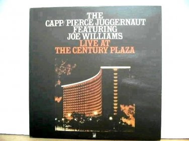 CAPP PIERCE JUGGERNAUT usa LP LIVE AT THE CENTURY PLAZA Jazz CONCORD