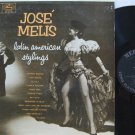 JOSE MELIS latin america LP LATIN AMERICAN STYLINGS MERCURY