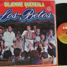 LOS BETOS latin america LP DEJAME QUERERLA CBS