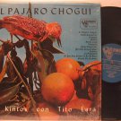 LOS KINTOS CON TITO LARA usa LP EL PAJARO CHOGUI Latin RUMBA