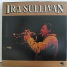 IRA SULLIVAN usa LP S/T SELF SAME UNTITLED Jazz PRIVATE