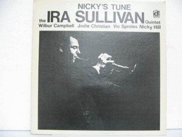 IRA SULLIVAN usa LP NICKY'S TUNE Jazz D
