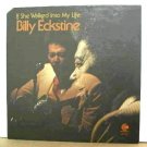 BILLY ECKSTINE usa LP IF SHE WALKED INTO MY LIFE Jazz PRIVATE