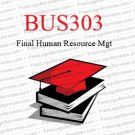 BUS303 Final Human Resources Management