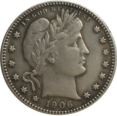 1 Pcs 1906 QUARTER DOLLARS BARBER COINS COPY