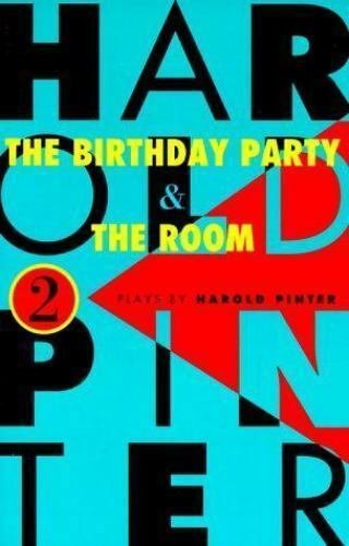 The Birthday Party & The Room , Pinter, Harold