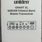 Uniden Grant XL 40 Channel AM/SSB CB Radio Owners Manual