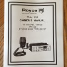 Royce 639 40 Channel AM/SSB Owners Manual w/alignment info and 5 schematics