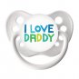 I love Daddy Binky - Ulubulu Pacifier 0-18 months - White Soother - Orthodontic Dummy