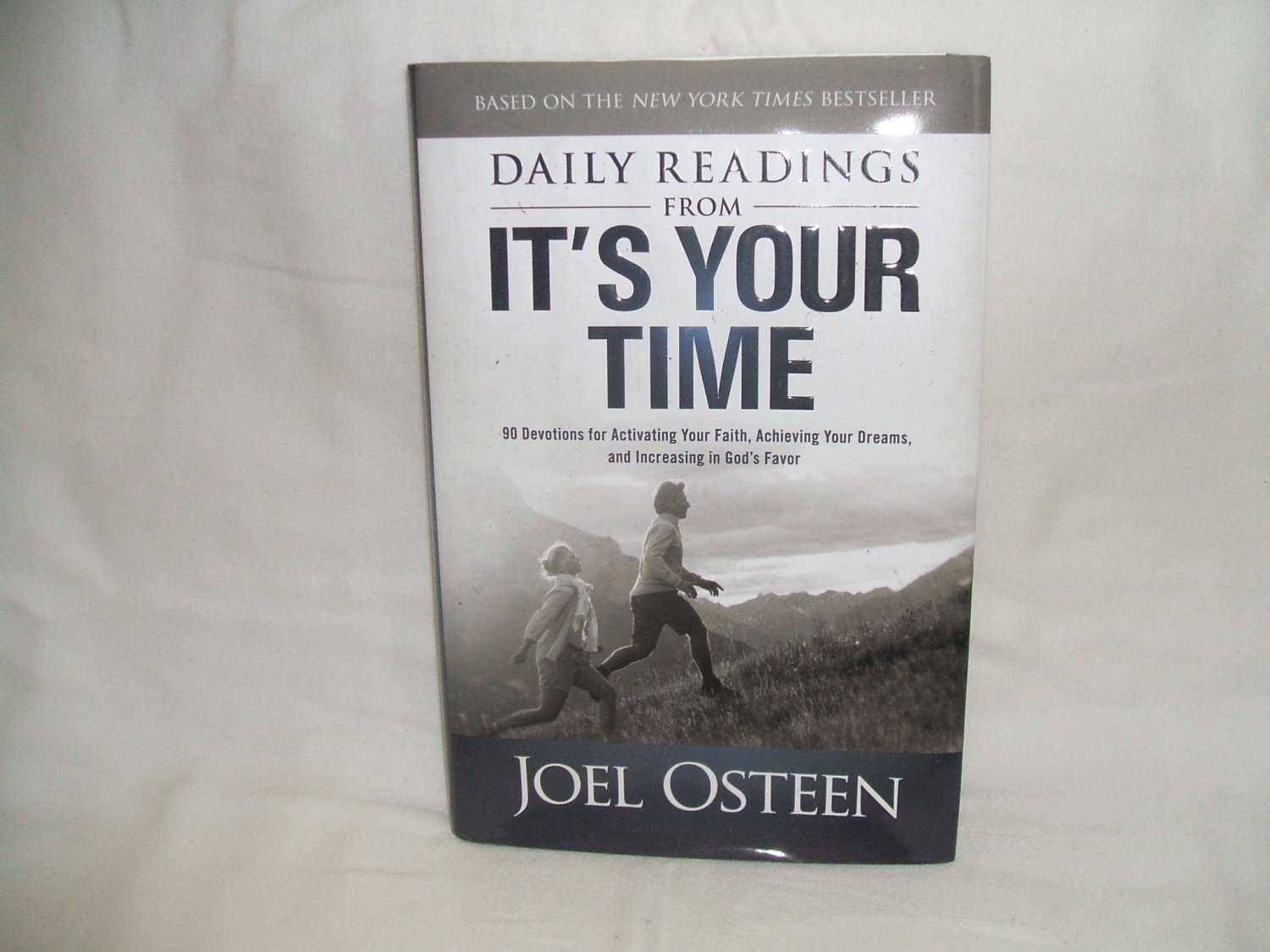 Joel Osteen- Daily Readings from It's Your Time