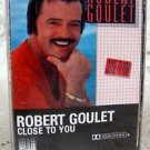 Robert Goulet Close to You