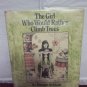 The Girl Who Would Rather Climb Trees by Miriam Schlein (1975, Hardcover) 1st E