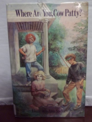 Where Are You, Cow Patty? by Elizabeth-Ann Sachs (1984, Hardcover) 1st Edition