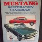 Mustang Restoration Handbook - 1965 thru 1970 - HP Books