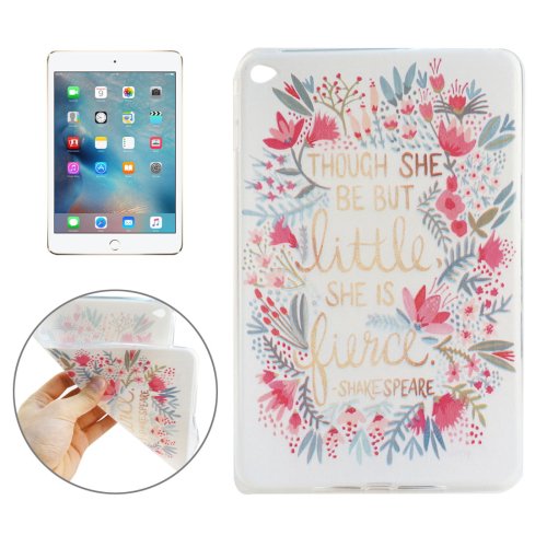 For iPad mini 4 THOUGH SHE BE LITTLE BUT SHE IS FIERCE Pattern TPU Protective Case