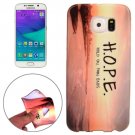 For Galaxy S6 H.O.P.E. Pattern TPU Protective Case