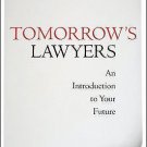 Tomorrow's Lawyers : An Introduction to Your Future by Richard Susskind...