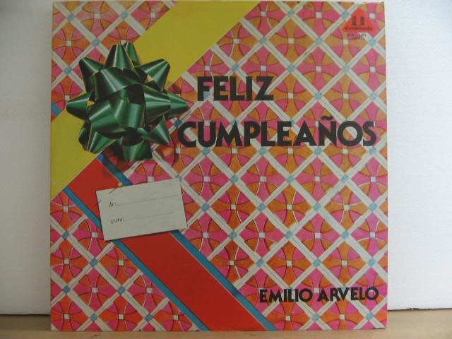 Emilio Arvelo Cumpleaã±os Feliz Letras www.ecrater.com