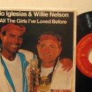 JULIO IGLESIAS & WILLIE NELSON * TO ALL THE GIRLS