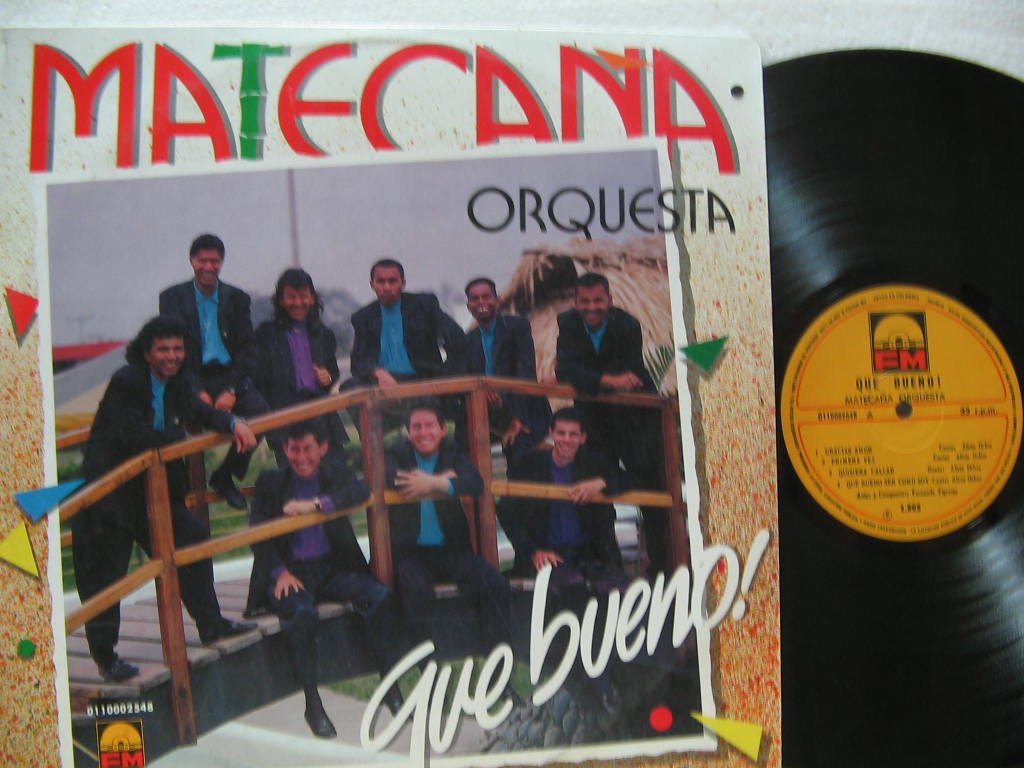 MATECANA * QUE BUENO