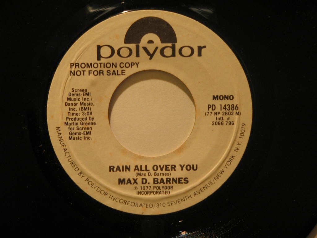 MAX D.BARNES * RAIN ALL OVER YOU
