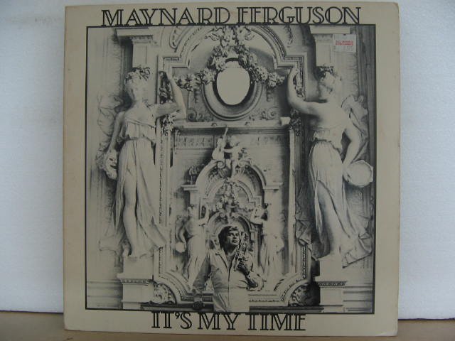 MAYNARD FERGUSON * IT'S MY TIME