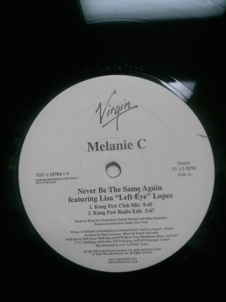 MELANIE C * NEVER BE THE SAME AGAIN