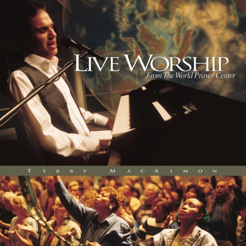 Terry MacAlmon - Live Worship from the World Prayer Center (music cd)