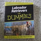 Labrador Retrievers for Dummies by Joel Walton and Eve Adamson (2000, Paperback)