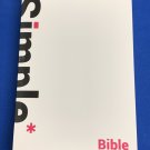 Simple Bible: The Bible That Reads the Way You Talk Paperback