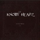The Knotty Headz - Young Thugs (CD) 360 Sound And Vision