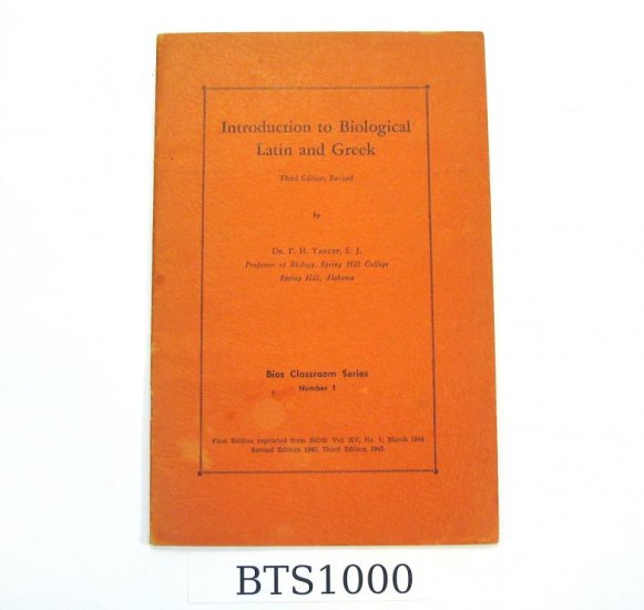 "Introduction to Biological Latin and Greek"; Yancey 1946