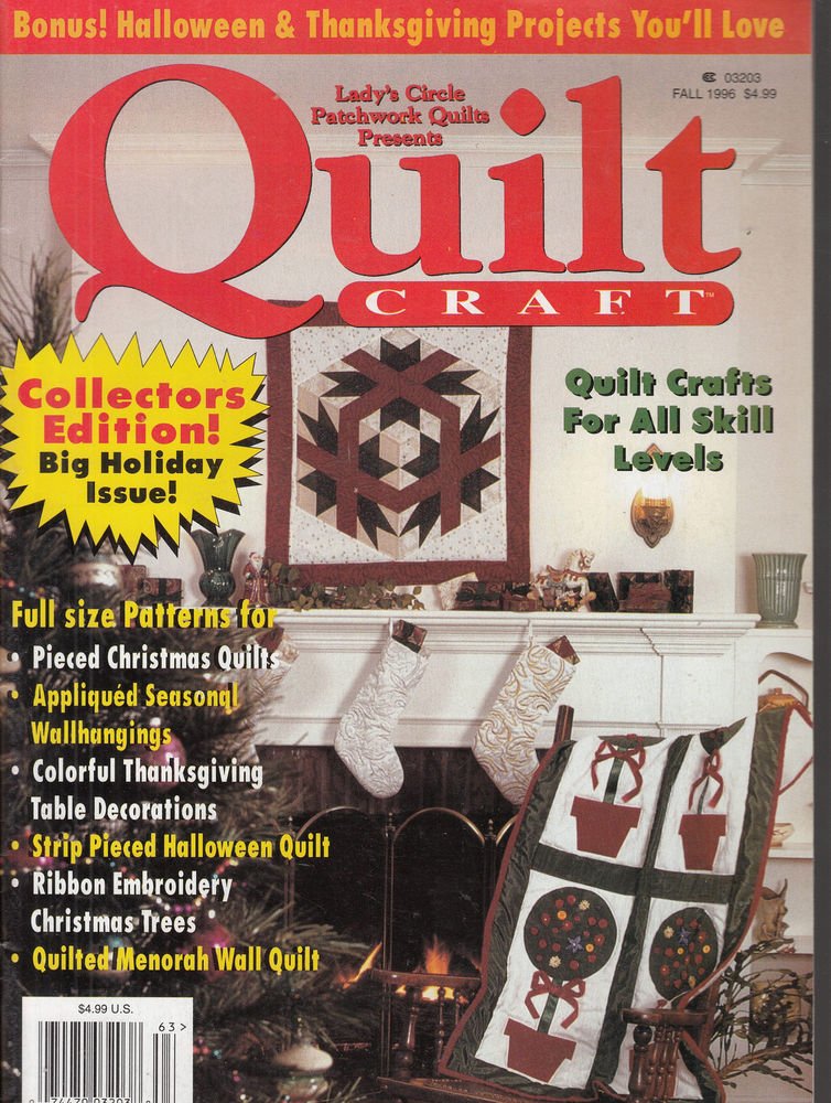 Quilt Craft- Holiday Issue Fall 1996 Quilting Magazine