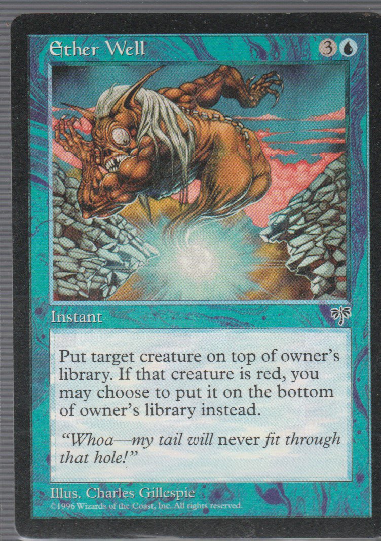 Ether Well - Good - Mirage - Magic the Gathering
