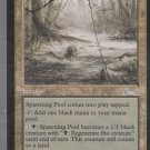 Spawning Pool - NM - Urzas Legacy - Magic the Gathering