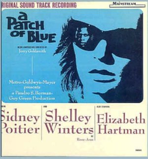 A PATCH OF BLUE ~ Out-Of-Print 1965 Original Movie Soundtrack Vinyl LP ~ JERRY GOLDSMITH