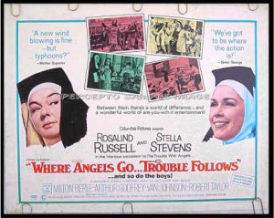 WHERE ANGELS GO TROUBLE FOLLOWS '68 Half Sheet Movie Poster ~ Trouble With Angels / ROSALIND RUSSELL