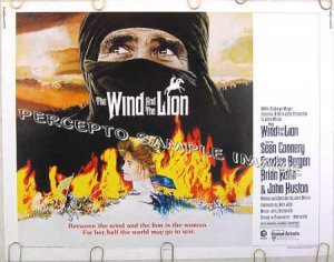 WIND AND THE LION ~ Half-Sheet Movie Poster ~ Sean CONNERY / Candice BERGEN / Brian KEITH
