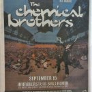 CHEMICAL BROTHERS 1999 Hammerstein Ballroom Newspaper Concert Poster AD