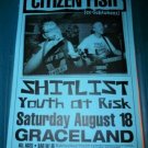 Citizen Fish Shitlist Youth At Risk 2001 Seattle Concert Poster 11x17
