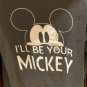 DISNEY PARKS EXCLUSIVE I'LL BE YOUR MICKEY MENS T-SHIRT SIZE SMALL NEW
