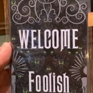 Disney Parks Exclusive Haunted Mansion Welcome Foolish Mortals Door Knob Hanger