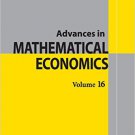 Advances in Mathematical Economics Volume 16 2012th Edition