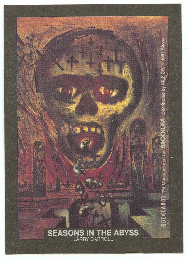 Seasons in the Abyss Larry Carroll sticker insert Brockum RockCards 1991
