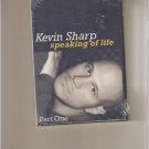 New Kevin Sharp Speaking of Life DVD-ROM – 2004 New Kevin Sharp Speaking of Life DVD-ROM – 2004