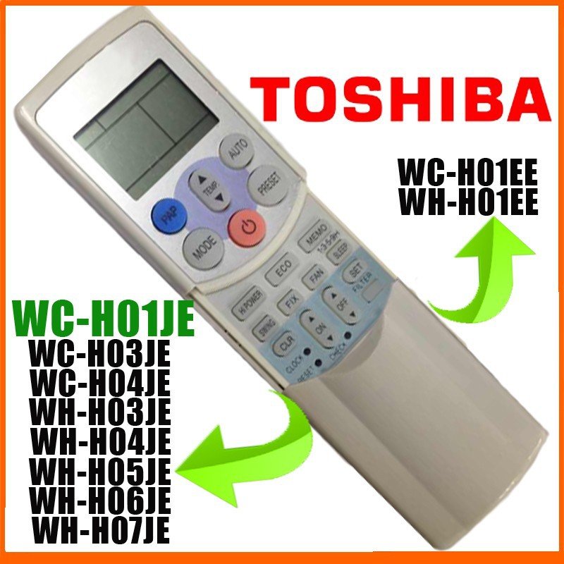 Toshiba Air Conditioner Remote Control WCH01JE WHH01JE WCH01EE WH