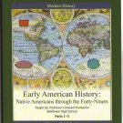 Early American History: Native Americans Through the Forty-Niners
