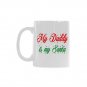 My Daddy is My Santa Mug Christmas Father Daddy Dad Gift Son,Daughter (11 Oz)