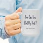 How Dare You Steal My Heart Mug - Lover Love Valentine Gift (15 Oz)